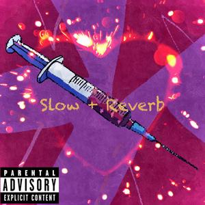 Love is a Drug (feat. Sham Bino & Artemis Faye) (Slow + Reverb)