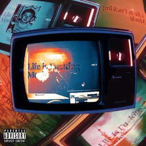 LIFE IS FU*KING MOVIE