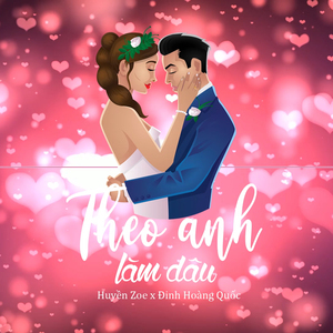 Theo Anh Làm Dâu (Remix)