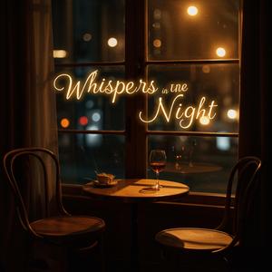 Whispers in the Night