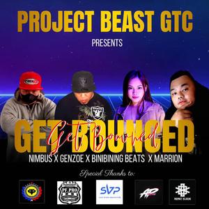 Get Bounced (feat. Nimbus Dongalo Pfpro, Genzoe, Marrion & Binibining Beats)