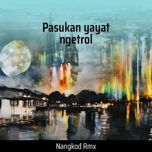 Pasukan yayat ngetrol (Live)
