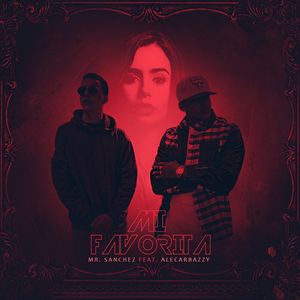 Mi Favorita (feat. Mr.Sanchez)