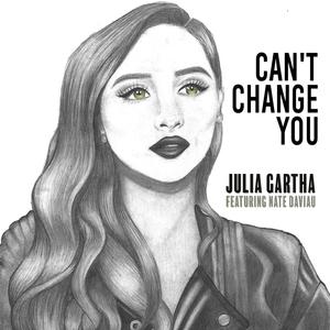 Can't Change You (feat. Nate Daviau)