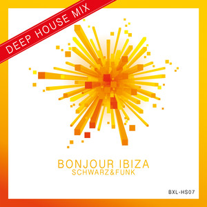 Bonjour Ibiza (Deep House Mix)