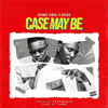 Ayanfe Viral - Case maybe (deluxe) (feat. Otega)