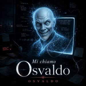 Mi chiamo Osvaldo