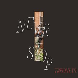 Never Stop