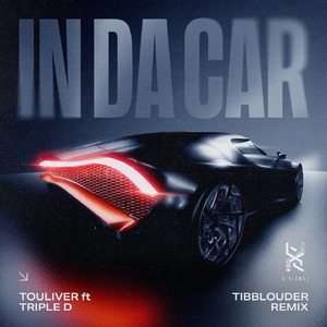 IN DA CAR (Tibblouder Remix)