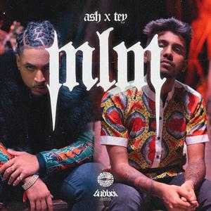 MLM (feat. Tey)
