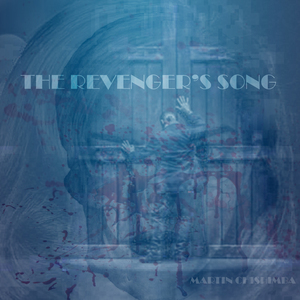 THE REVENGER'S SONG