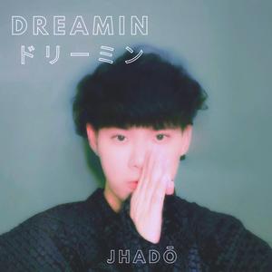 ドリーミン