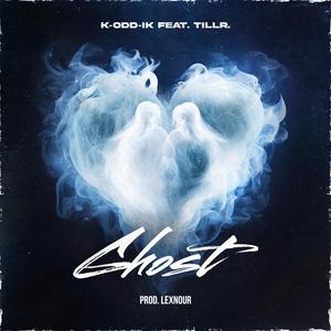 Ghost (feat. Tillr)