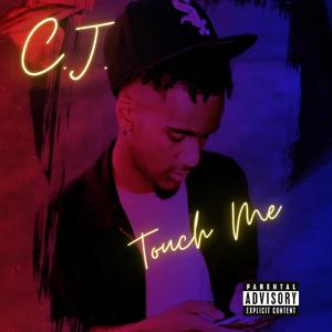 Touch Me (feat. D-Veal)