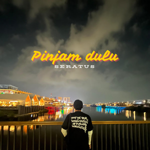 Pinjam dulu seratus
