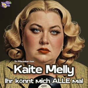 Ihr könnt mich alle mal (feat. Kaite Melly) (2024 Remastered)