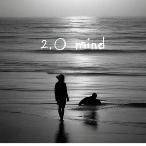 2.O mind