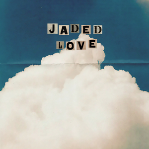 Jaded Love (Instrumental Mix)