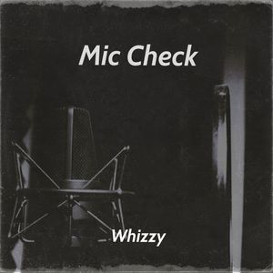 Mic Check
