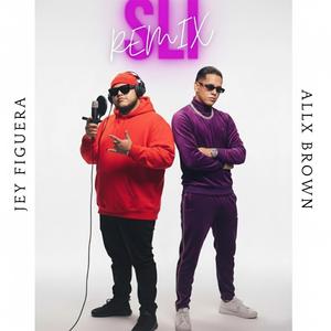 SLI (feat. Allx Brown) (REMIX)