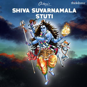 Shiva Suvarnamala Stuti (From "Ghibran's Spiritual Series")