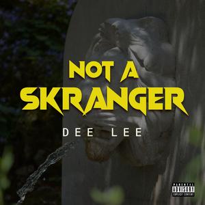 Not a Skranger
