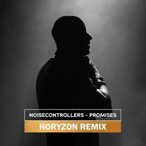 Promises (Horyzon Remix)