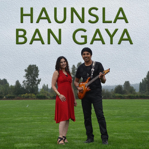 Haunsla Ban Gaya