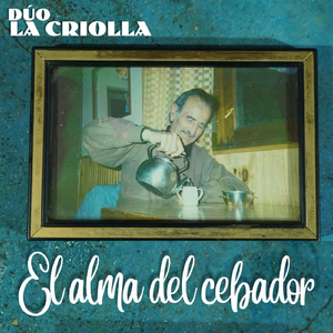 El Alma Del Cebador