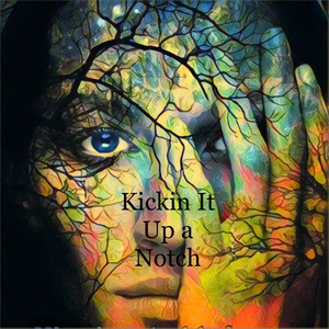 Kickin It Up A Notch