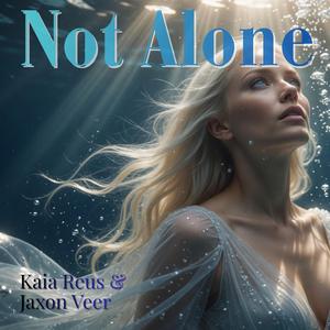 Not Alone