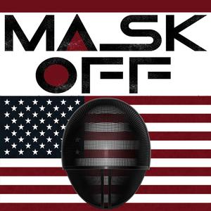Mask Off