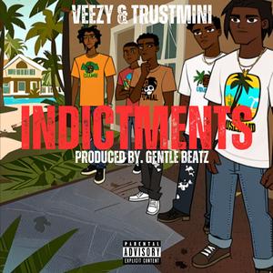 Indictments (feat. Trustmini)