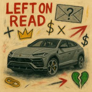 Left On Read In A Lambo