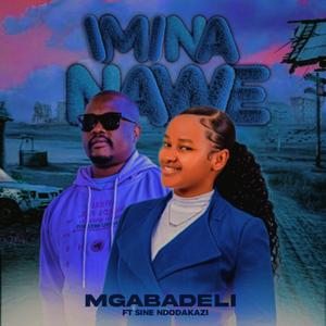 Imina nawe (feat. Sine Ndodakazi)