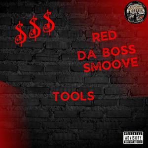 Tools (feat. Smoove Da Hitman)