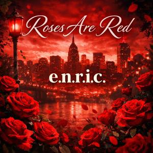 Roses Are Red