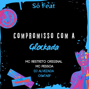 Compromisso Com a Glockada