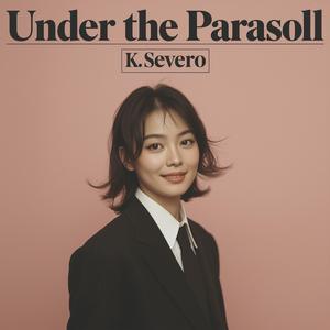 パラソルの下で (Under the Parasol)