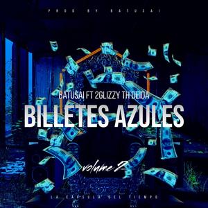 BILLETES AZULES (feat. Th.Deida & 2glizzi)