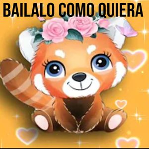 Bailalo Como Quiera