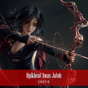 OPIKBEAT AWAS JATOH
