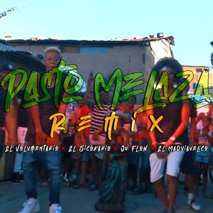 Pasto Melaza (Remix)
