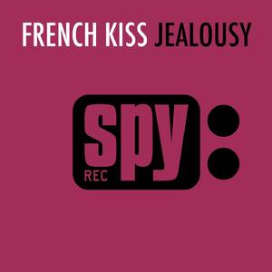 French Kiss-Jealousy (Yuk1nA Bootleg)（Yuk1nA remix）