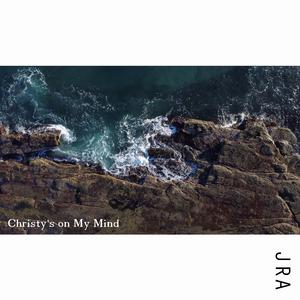 Christy's on My Mind