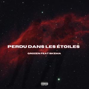 Perdu dans les étoiles (feat. Skema)