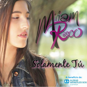 Solamente Tú