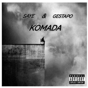 KOMADA (feat. Saye)