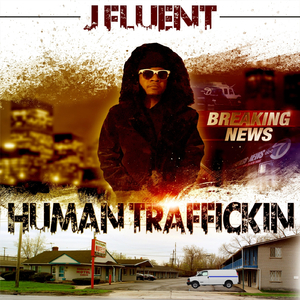 Human Traffickin'