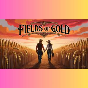 Fields of Gold